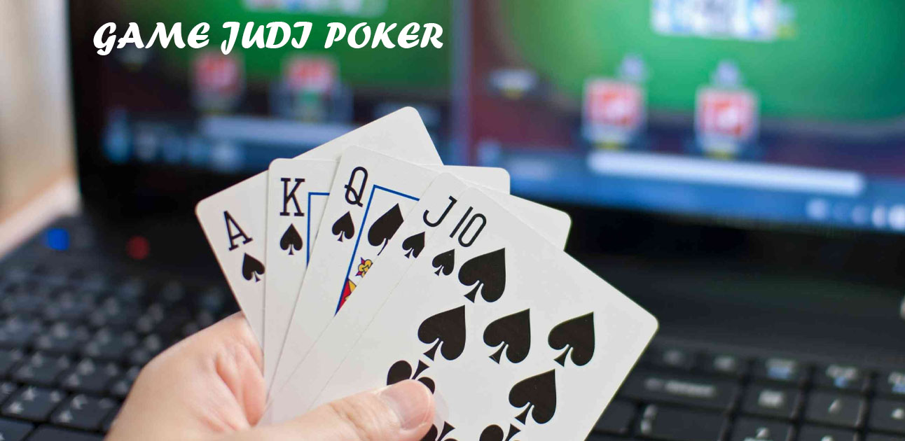 Keuntungan Bermain Game Judi Poker Online